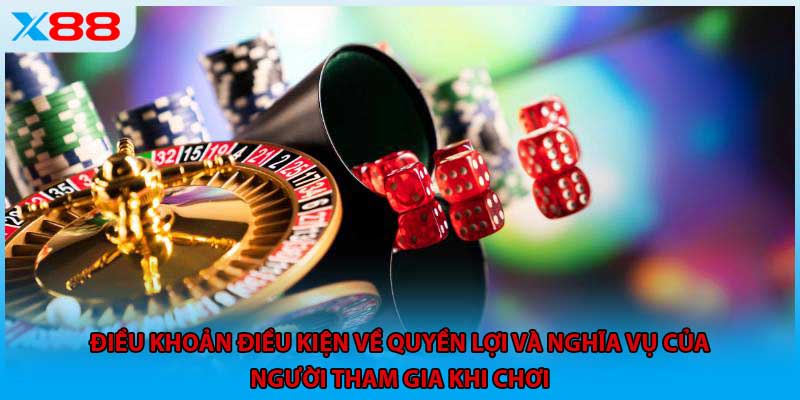 Điều khoản điều kiện về quyền lợi và nghĩa vụ của người tham gia khi chơi 